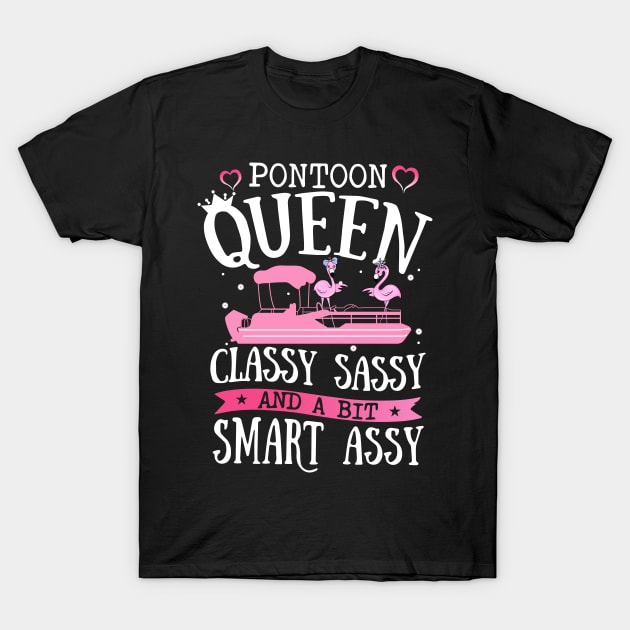 Flamingo Pontoon Queen Classy Sassy And A Bit Smart Assy T-Shirt by WoowyStore